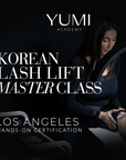 YUMI Korean Lash Lift Masterclass- Hands On Certification- Los Angeles, CA