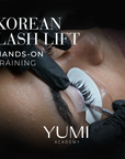 YUMI Korean Lash Lift Masterclass- Hands On Certification- Los Angeles, CA